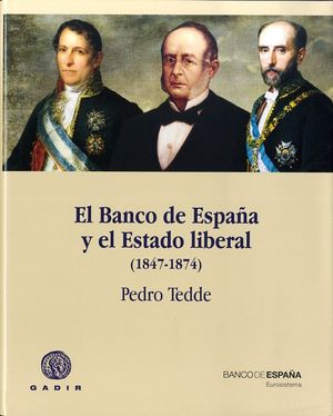 BANCO DE ESPAÑA Y EL ESTADO LIBERAL (1847-1874)   CARTONÉ