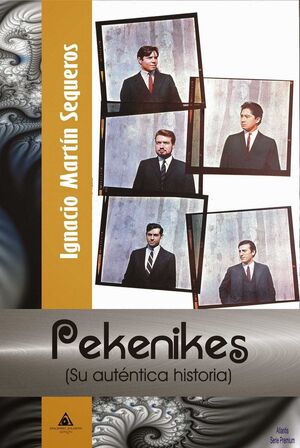PEKENIKES. SU AUTÉNTICA HISTORIA
