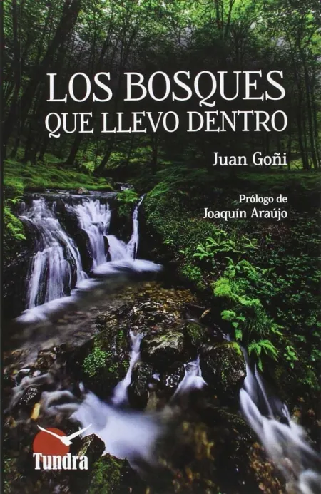 Los Bosques que Llevo dentro