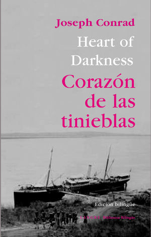 CORAZÓN DE LAS TINIEBLAS/HERT OF DARKNESS