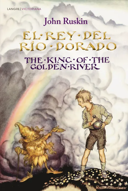 El Rey de Río Dorado / The King Of The Golden River