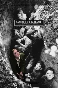 Narración o Barbarie
