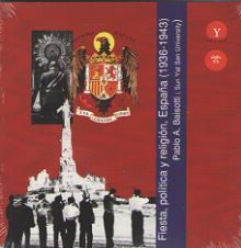 FIESTA POLÍTICA Y RELIGIÓN, ESPAÑA (1936-1943)