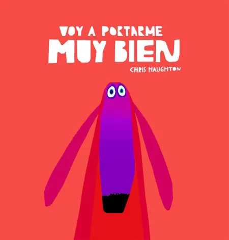 Voy a Portarme Muy Bien