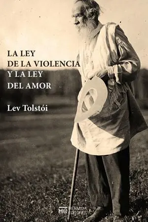 La Ley del Amor y la Ley de la Violencia
