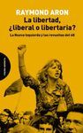 LA LIBERTAD, ¿LIBERAL O LIBERTARIA?