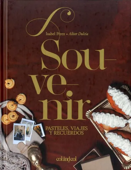 Souvenir. Pasteles, Viajes y Recuerdos
