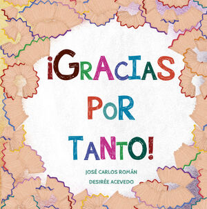 ¡GRACIAS POR TANTO!