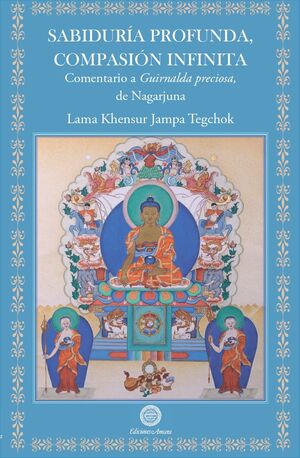 SABIDURÍA PROFUNDA, COMPASIÓN INFINITA