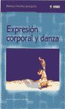 EXPRESIÓN CORPORAL Y DANZA