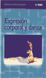 EXPRESIÓN CORPORAL Y DANZA