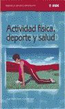 ACTIVIDAD FÍSICA, DEPORTE Y SALUD