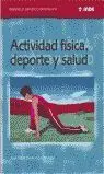 Actividad Física, Deporte y Salud