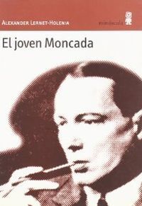 EL JOVEN MONCADA