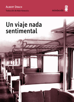 VIAJE NADA SENTIMENTAL, UN