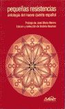 PEQUEÑAS RESISTENCIAS ANTOLOGIA DEL NUEVO CUENTO ESPAÑOL
