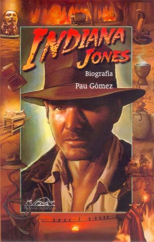 INDIANA JONES BIOGRAFIA