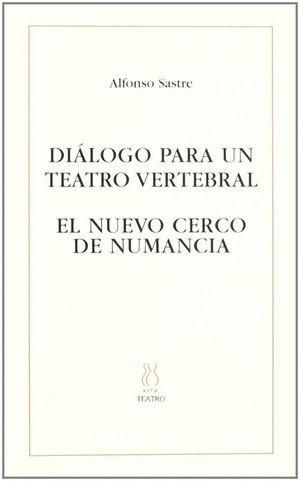 DIALOGO PARA UN TEATRO VERTEBRAL EL NUEVO CERCO DE NUMANCIA -48