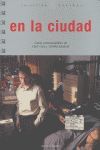 EN LA CIUDAD - GUION CINEMATOGRAFICO