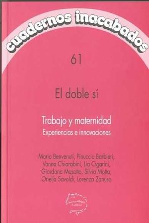 EL DOBLE SI TRABAJO Y MATERNIDAD CI-61