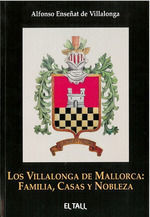 VILLALONGA DE MALLORCA: FAMILIA, CASAS Y NOBLEZA, LOS