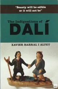 The Indigestions Of Dali