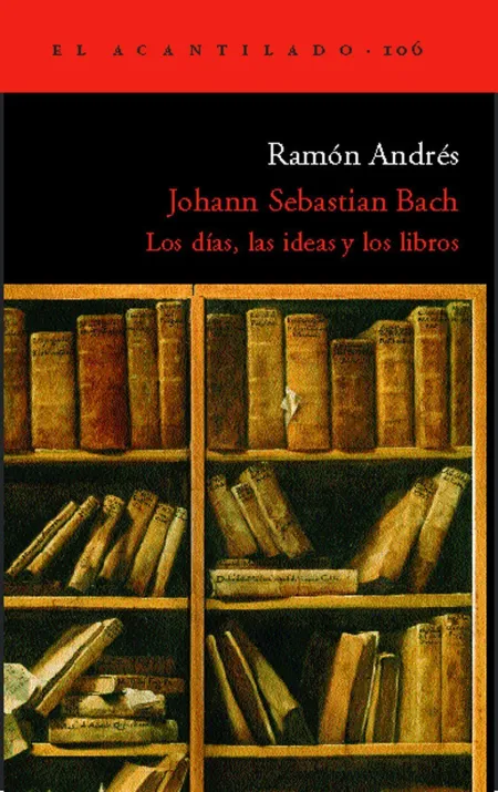 Johann Sebastian Bach Dias las Iedas y los Libros