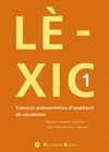 LÈXIC 1: EXERCICIS AUTOCORRECTIUS D´AMPLIACIÓ DE VOCABULARI
