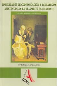HAB. COMUNIC. Y ESTRAT. ASISTENCIALES AMBITO SANITARIO I