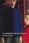 Memoria de la Especie, la