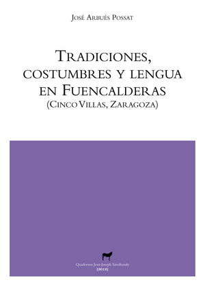 TRADICIONES, COSTUMBRES Y LENGUA EN FUENCALDERAS