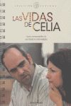LAS VIDAS DE CELIA