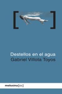 DESTELLOS EN EL AGUA / MELUSINA -U