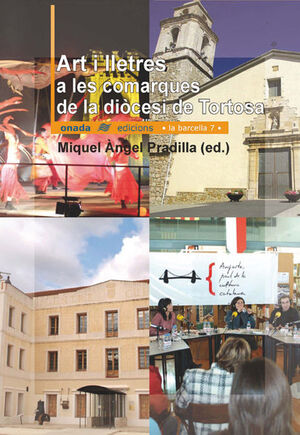 ART I LLETRES A LES COMARQUES DE LA DIOCESI TORTOSA