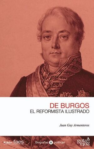 DE BURGOS, EL REFORMISTA ILUSTRADO