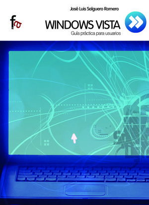 WINDOWS VISTA. GUIA PRACTICA PARA USUARIOS