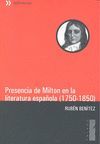PRESENCIA DE MILTON EN LA LITERATURA ESPAÑOLA (1750-1850)