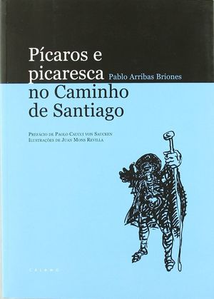 PÍCAROS E PICARESCA NO CAMINHO DE SANTIAGO