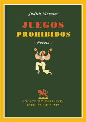 JUEGOS PROHIBIDOS