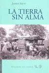Tierra sin Alma, la / Ed. viento -U