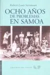 Ocho A¾Os de Problemas en Samoa /Ed. vien