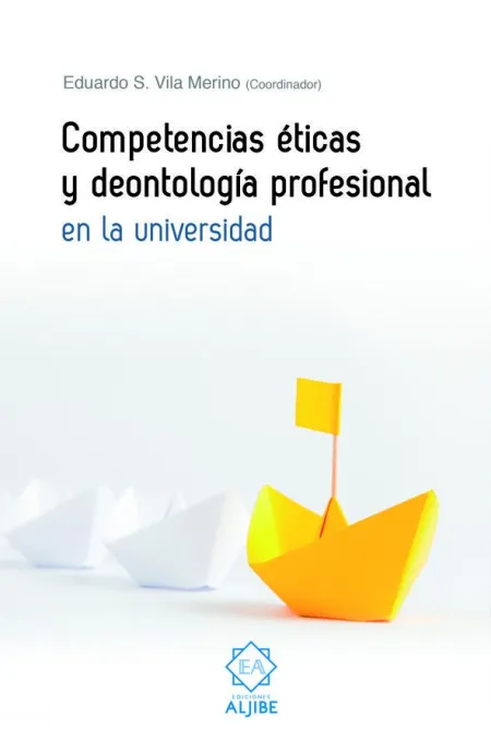 Competencias Éticas y Deontología Profesional en la Universidad