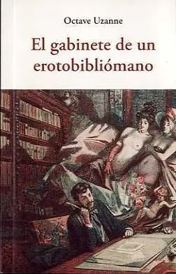 Gabinete de un Erotobibliómano, el
