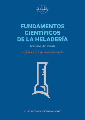 FUNDAMENTOS CIENTÍFICOS DE LA HELADERÍA