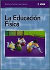 LA EDUCACIÓN FÍSICA