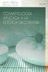 COSMETOLOGIA APLICADA A ESTETICA DECORATIVA