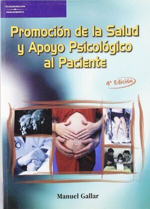 PROMOCION DE LA SALUD Y APOYO PSICOLOGICO AL PACIENTE.THOMSON/PARANINFO-RUST-EDI