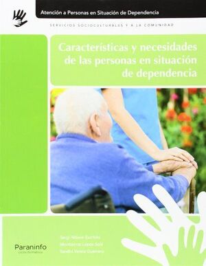 CARACTERISTICAS Y NECESIDADES PERSONAS SITUACION DEPENDENCIA