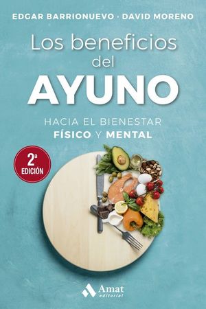 BENEFICIOS DEL AYUNO, LOS