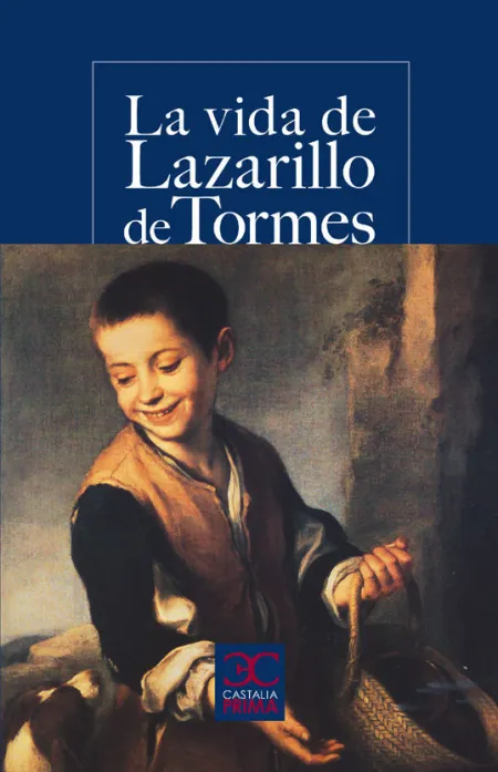 La Vida del Lazarillo de Tormes